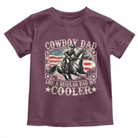 Funny Cowboy Dad Like A Regular Dad But Cooler Toddler T Shirt Western Country Dad Father's Day
