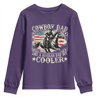 Funny Cowboy Dad Like A Regular Dad But Cooler Youth Sweatshirt Western Country Dad Father's Day
