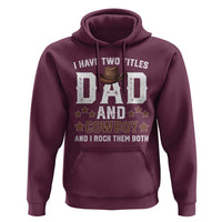 Funny I Have Two Titles Dad And Cowboy And I Rock Them Both Hoodie Western Dad Father's Day