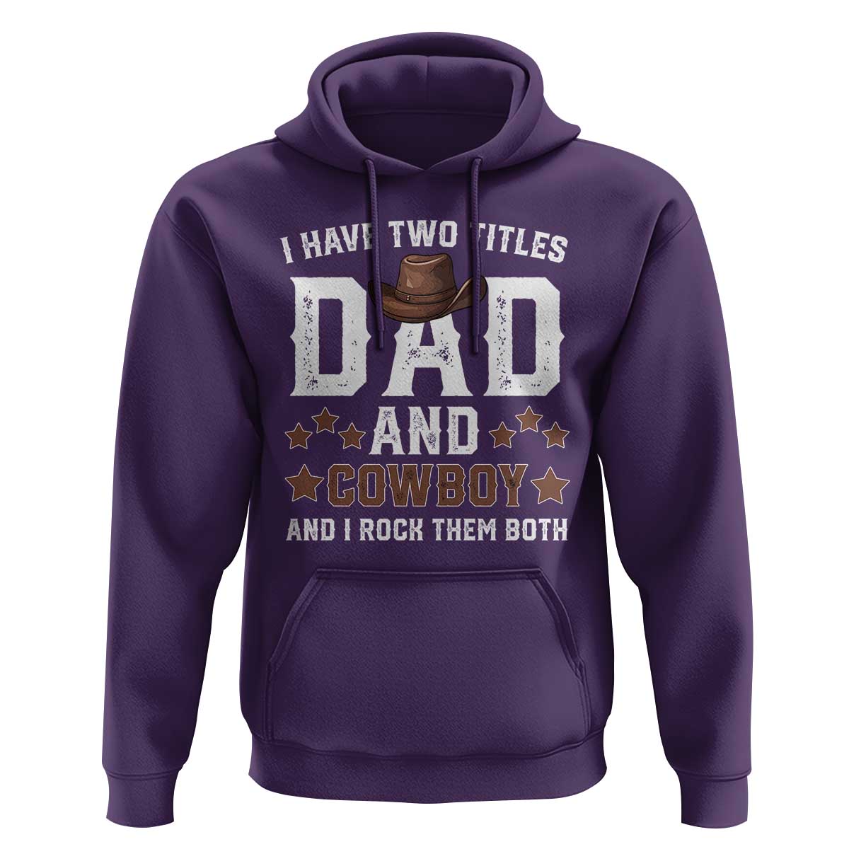 Funny I Have Two Titles Dad And Cowboy And I Rock Them Both Hoodie Western Dad Father's Day