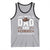Funny I Have Two Titles Dad And Cowboy And I Rock Them Both Tank Top Western Dad Father's Day