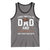 Funny I Have Two Titles Dad And Cowboy And I Rock Them Both Tank Top Western Dad Father's Day