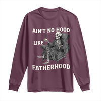 Funny Ain't No Hood Like Fatherhood Long Sleeve Shirt Skeleton Dad Father's Day