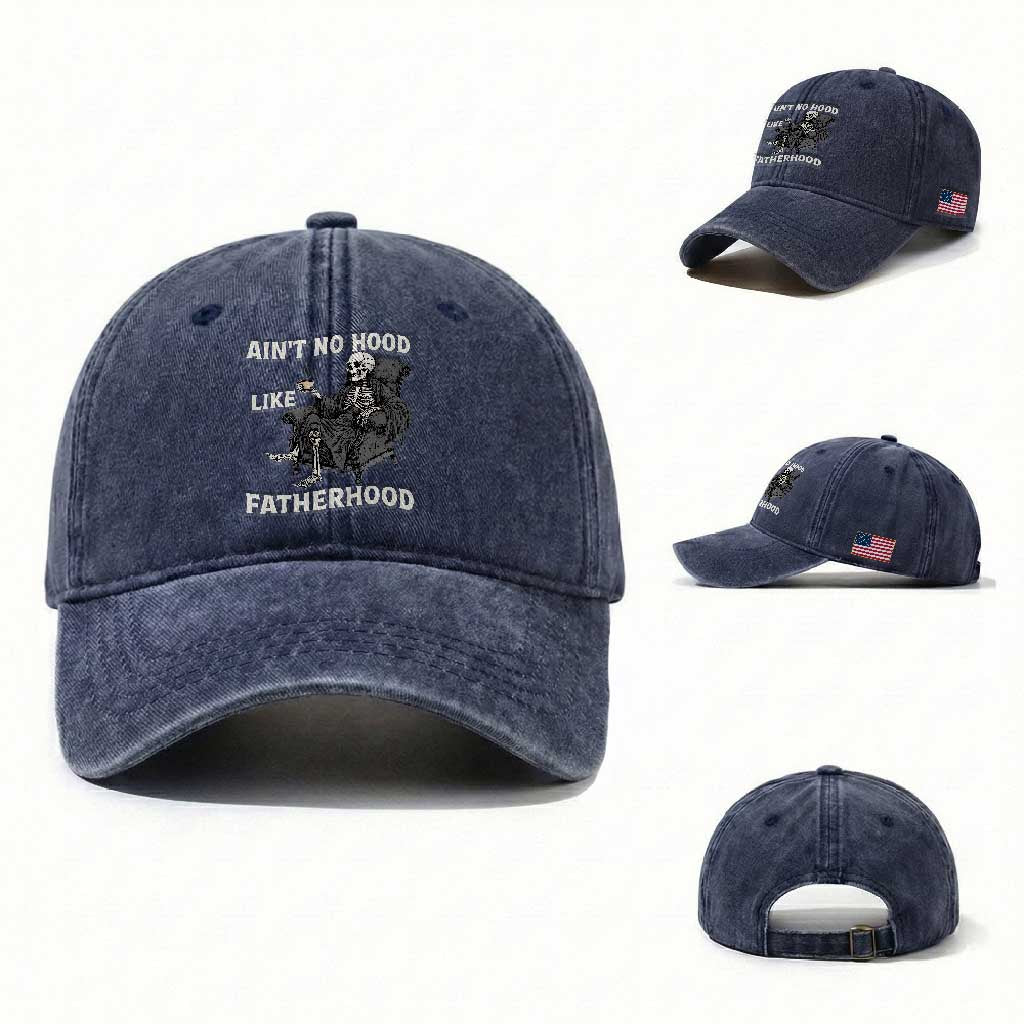 Funny Ain't No Hood Like Fatherhood Washed Cotton Baseball Cap Skeleton Dad Father's Day