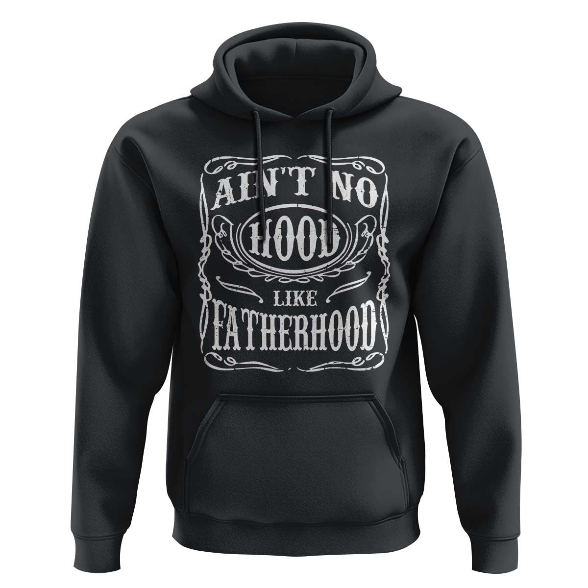 Aint No Hood Like Fatherhood Hoodie Dad Jokes Fathers Day