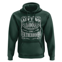 Aint No Hood Like Fatherhood Hoodie Dad Jokes Fathers Day