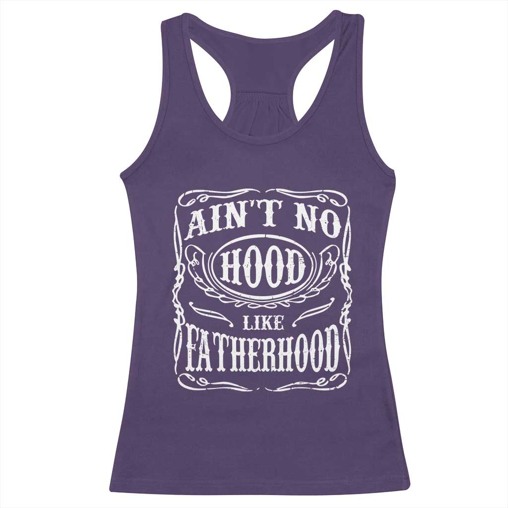 Aint No Hood Like Fatherhood Racerback Tank Top Dad Jokes Fathers Day