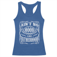Aint No Hood Like Fatherhood Racerback Tank Top Dad Jokes Fathers Day