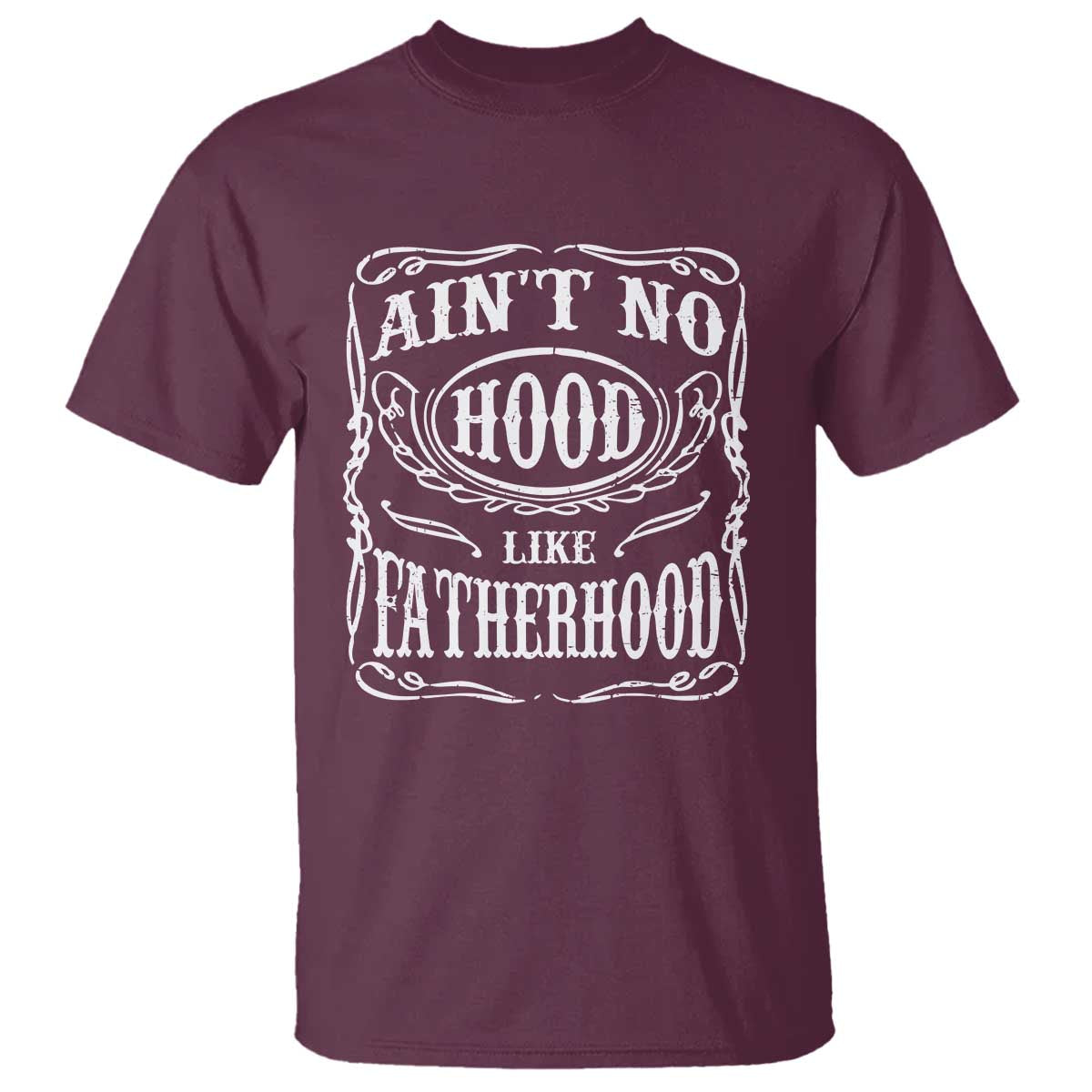 Aint No Hood Like Fatherhood T Shirt Dad Jokes Fathers Day