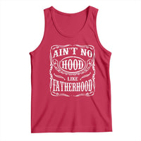 Aint No Hood Like Fatherhood Tank Top Dad Jokes Fathers Day