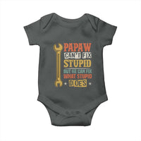 Funny Papaw Can't Fix Stupid But He Can Fix What Stupid Does Baby Onesie Grandpa Father's Day