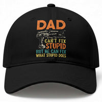 Funny Dad Can't Fix Stupid But He Can Fix What Stupid Does Baseball Cap Father's Day