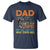 Funny Dad Can't Fix Stupid But He Can Fix What Stupid Does T Shirt Father's Day