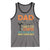 Funny Dad Can't Fix Stupid But He Can Fix What Stupid Does Tank Top Father's Day
