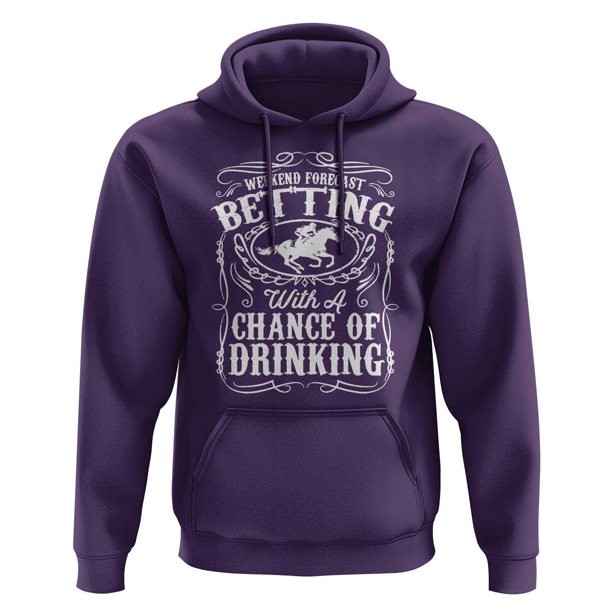 Funny Horse Race Betting Hoodie Weekend Forecast Betting With A Chance Of Drinking