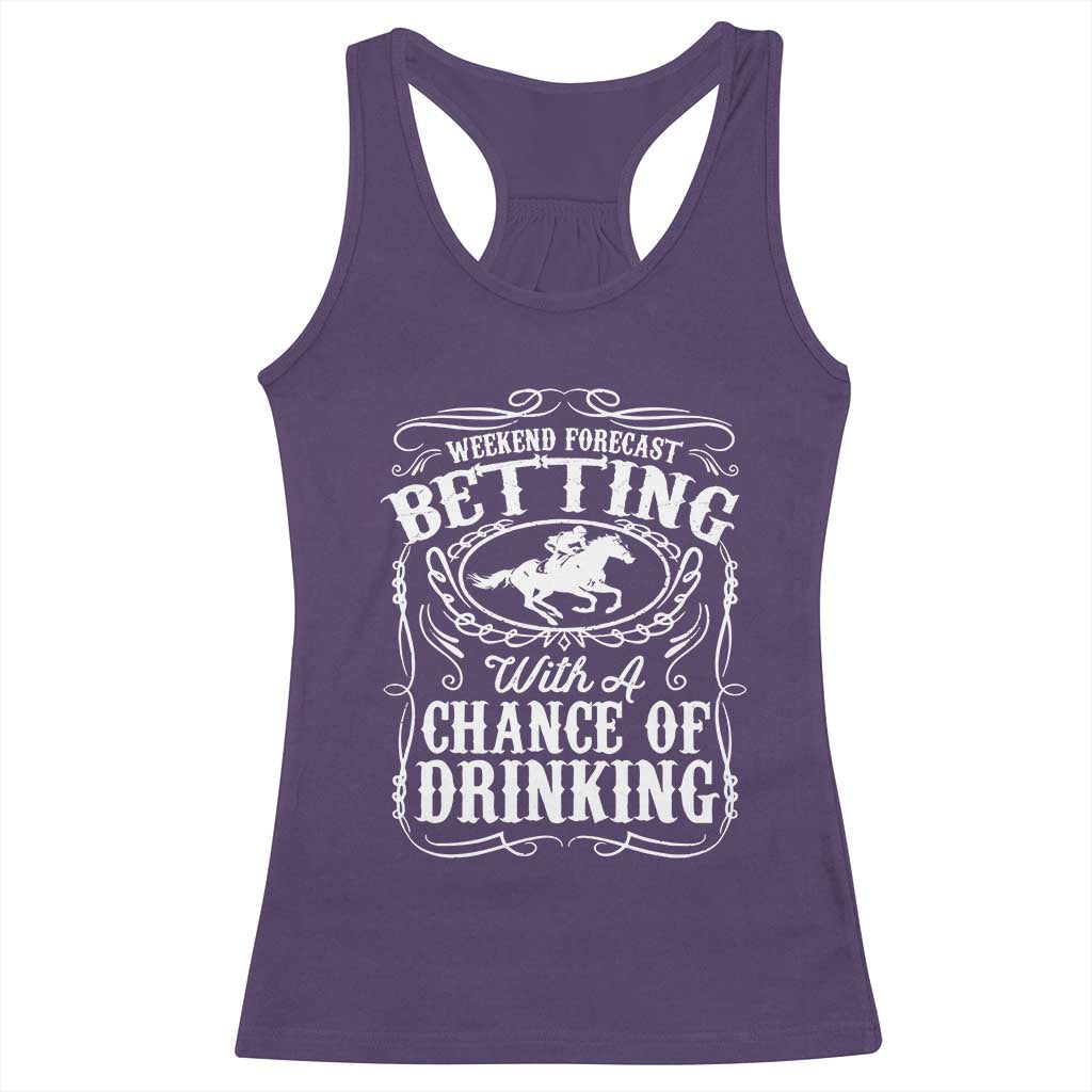 Funny Horse Race Betting Racerback Tank Top Weekend Forecast Betting With A Chance Of Drinking