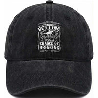 Funny Horse Race Betting Washed Cotton Baseball Cap Weekend Forecast Betting With A Chance Of Drinking