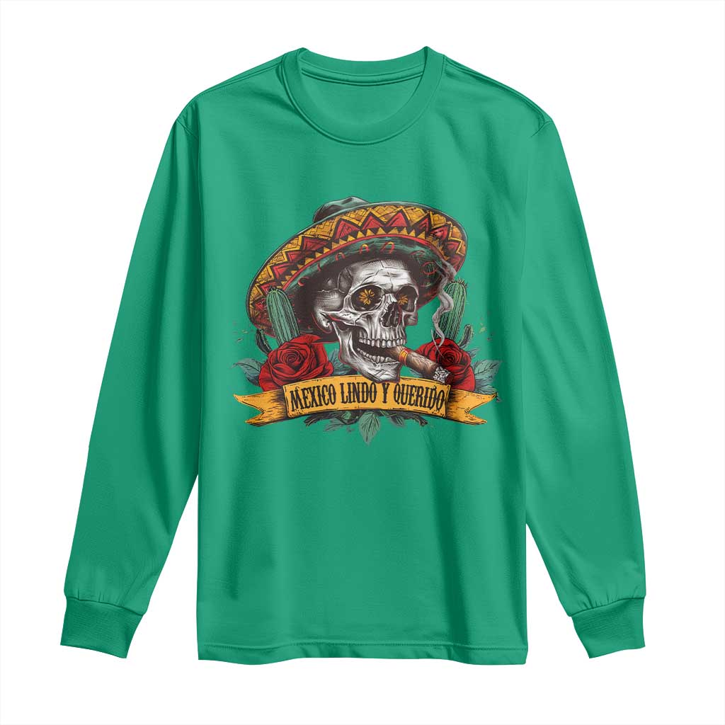 Funny Mexico Lindo Y Querido Long Sleeve Shirt Mexican Pride Vintage Sombrero Hat Skull