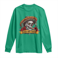 Funny Mexico Lindo Y Querido Long Sleeve Shirt Mexican Pride Vintage Sombrero Hat Skull