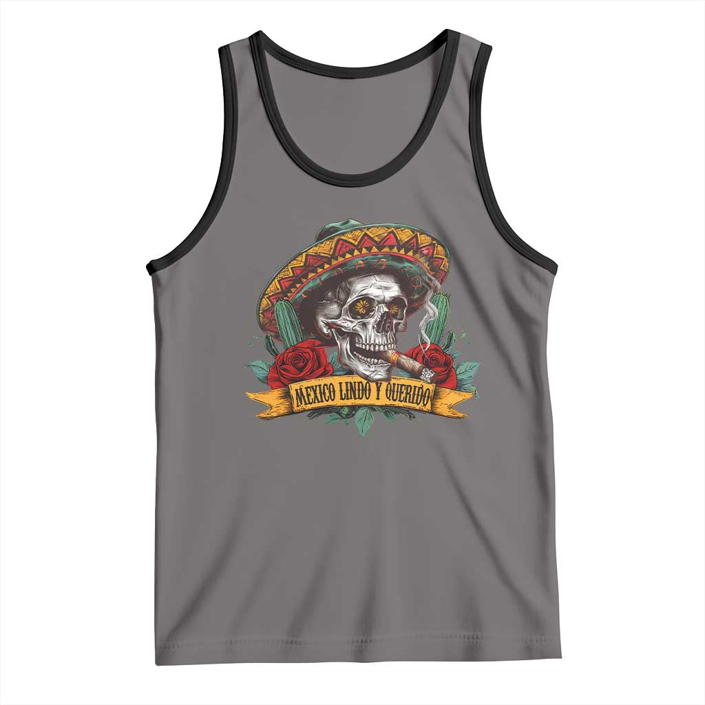 Funny Mexico Lindo Y Querido Tank Top Mexican Pride Vintage Sombrero Hat Skull