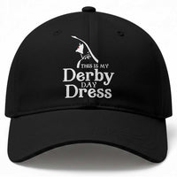 Funny This Is My Derby Day Dress Baseball Cap Horse Racing Fascinator Hat
