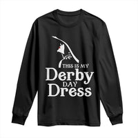 Funny This Is My Derby Day Dress Long Sleeve Shirt Horse Racing Fascinator Hat