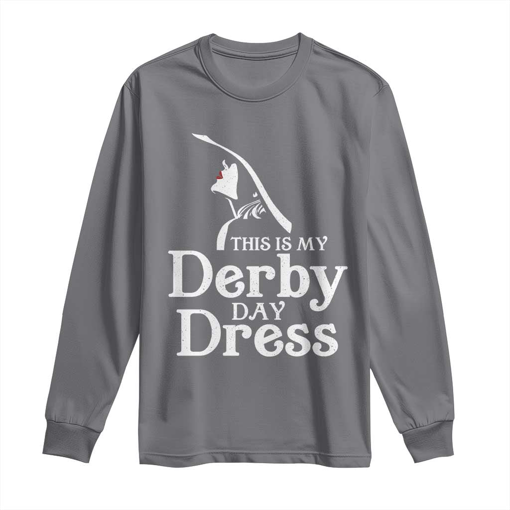Funny This Is My Derby Day Dress Long Sleeve Shirt Horse Racing Fascinator Hat