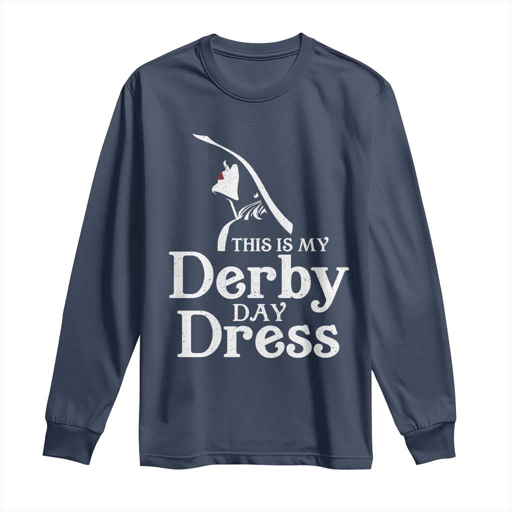 Funny This Is My Derby Day Dress Long Sleeve Shirt Horse Racing Fascinator Hat