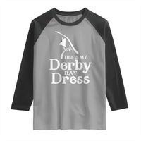 Funny This Is My Derby Day Dress Raglan Shirt Horse Racing Fascinator Hat
