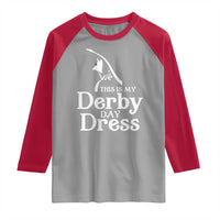 Funny This Is My Derby Day Dress Raglan Shirt Horse Racing Fascinator Hat