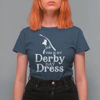 Funny This Is My Derby Day Dress T Shirt For Women Horse Racing Fascinator Hat