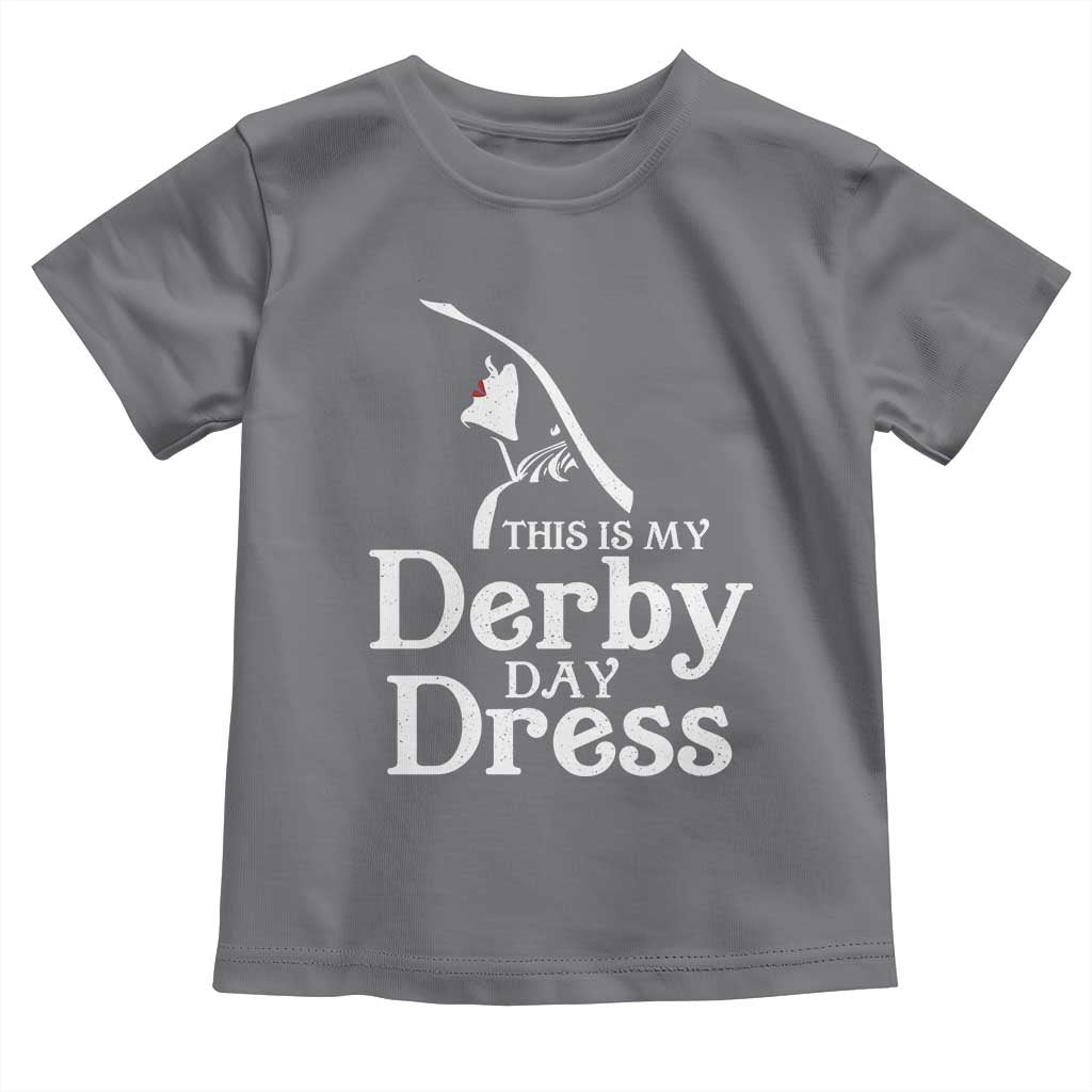 Funny This Is My Derby Day Dress Toddler T Shirt Horse Racing Fascinator Hat