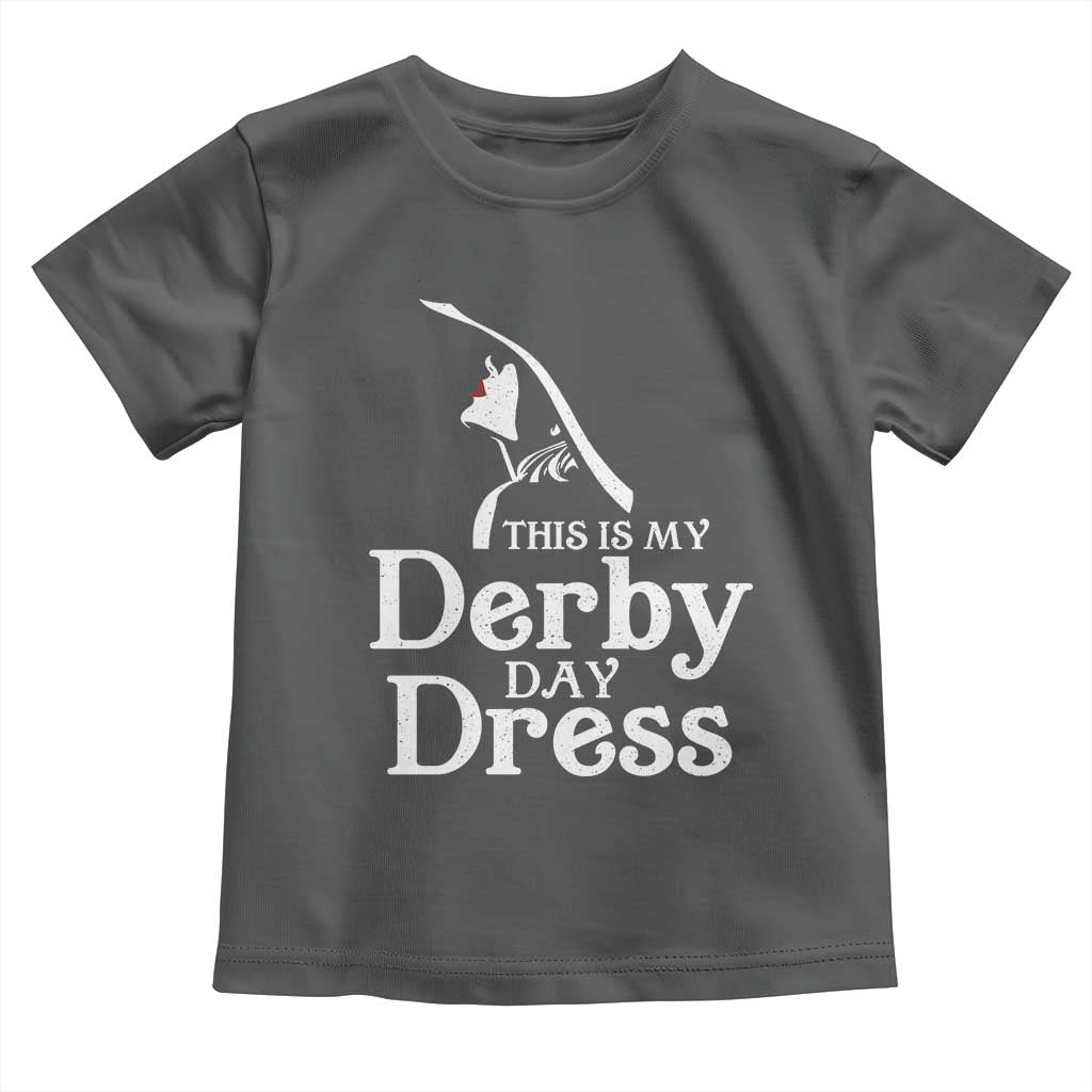 Funny This Is My Derby Day Dress Toddler T Shirt Horse Racing Fascinator Hat