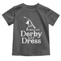 Funny This Is My Derby Day Dress Toddler T Shirt Horse Racing Fascinator Hat