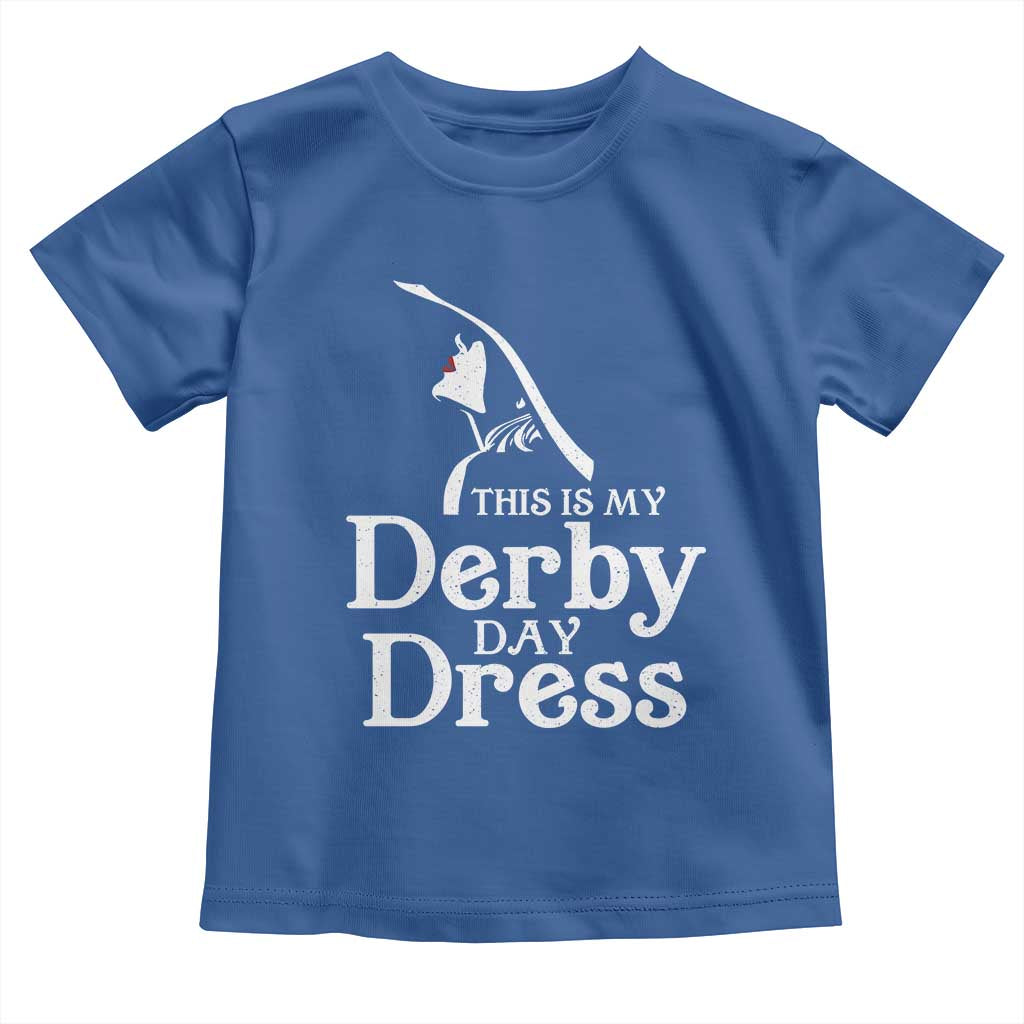 Funny This Is My Derby Day Dress Toddler T Shirt Horse Racing Fascinator Hat