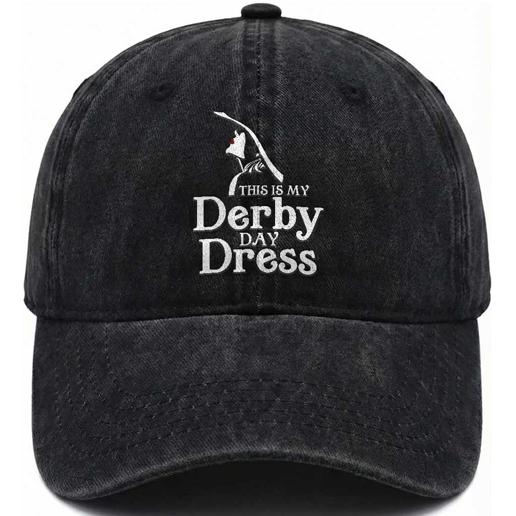 Funny This Is My Derby Day Dress Washed Cotton Baseball Cap Horse Racing Fascinator Hat