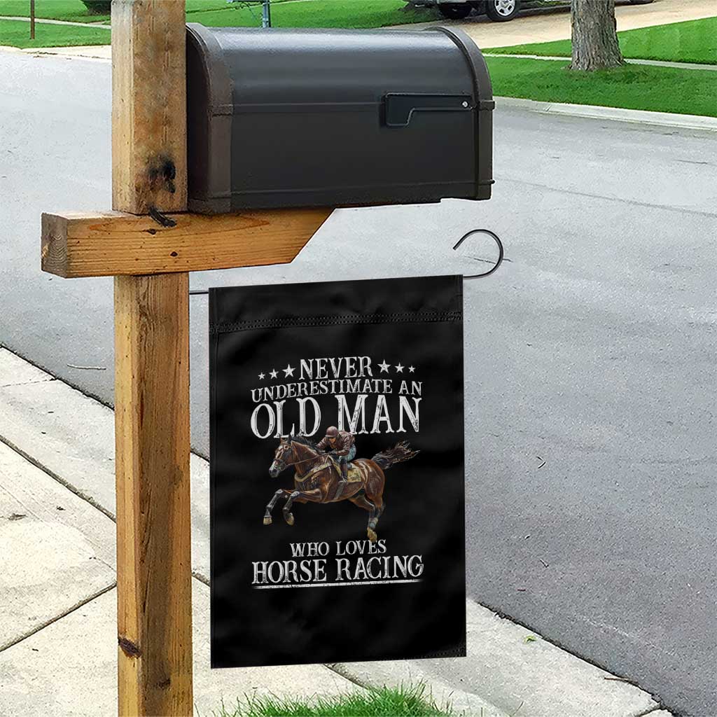 Funny Never Underestimate An Old Man Who Loves Horse Racing Garden Flag