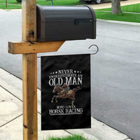 Funny Never Underestimate An Old Man Who Loves Horse Racing Garden Flag