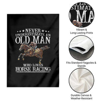 Funny Never Underestimate An Old Man Who Loves Horse Racing Garden Flag