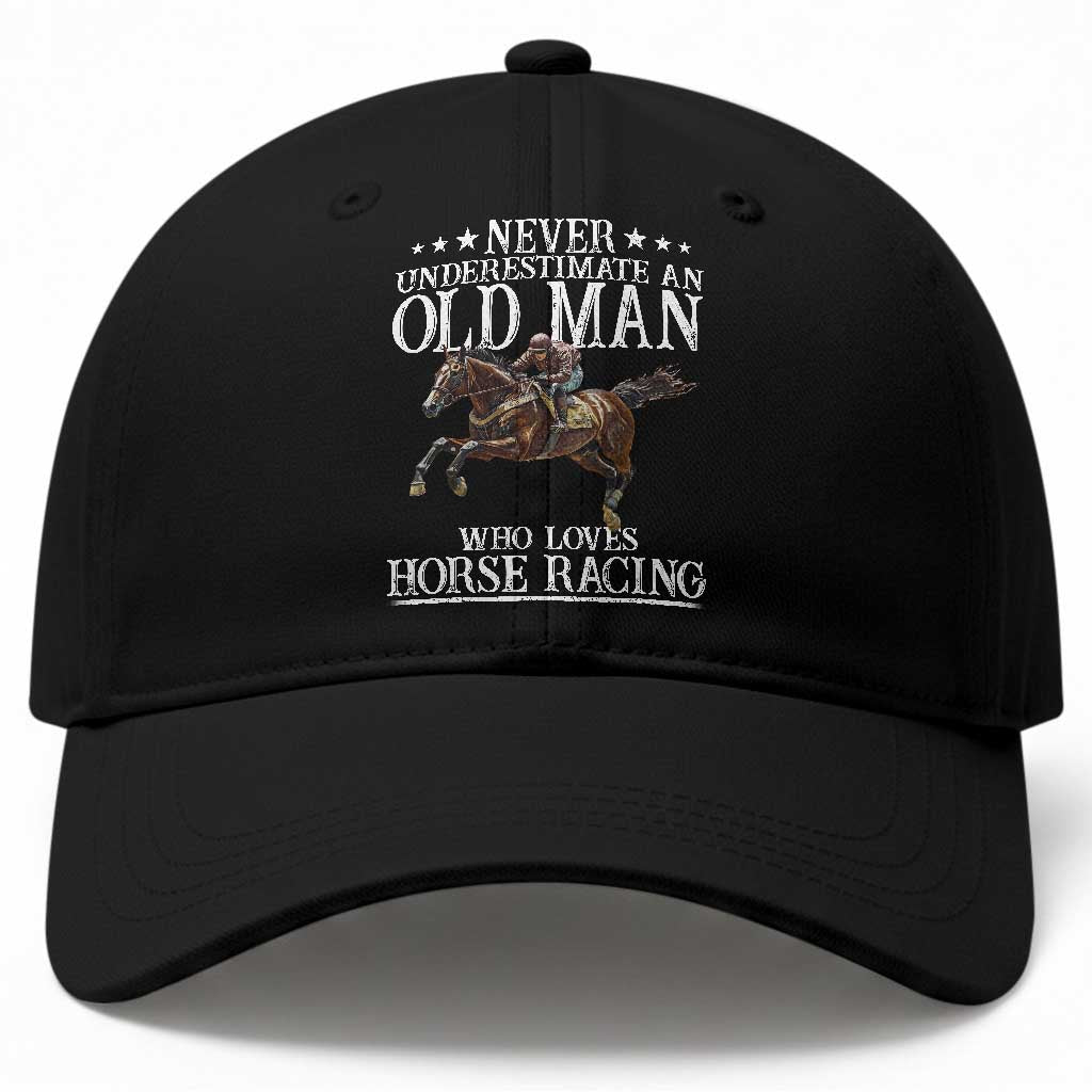 Funny Never Underestimate An Old Man Who Loves Horse Racing Baseball Cap