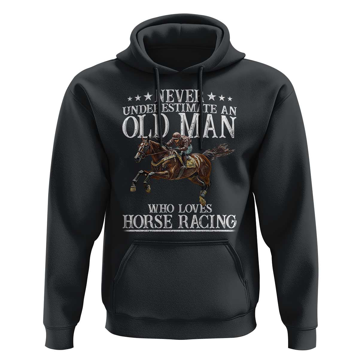 Funny Never Underestimate An Old Man Who Loves Horse Racing Hoodie