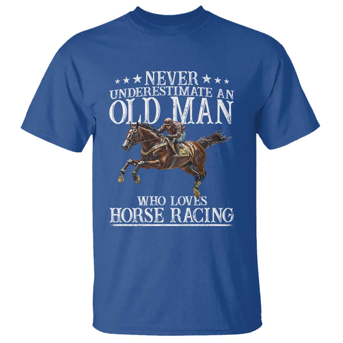 Funny Never Underestimate An Old Man Who Loves Horse Racing T Shirt