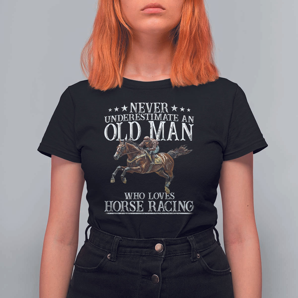 Funny Never Underestimate An Old Man Who Loves Horse Racing T Shirt For Women