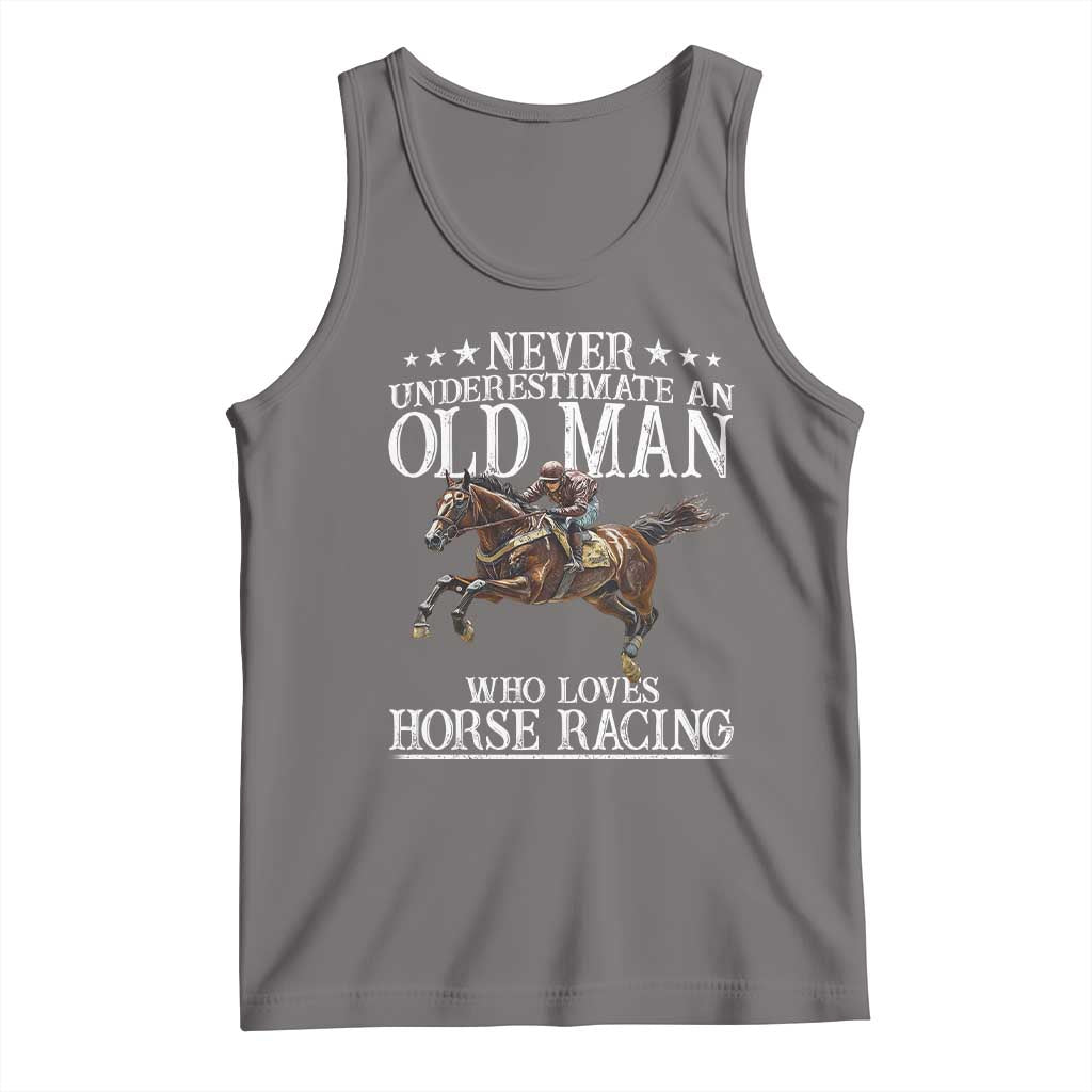 Funny Never Underestimate An Old Man Who Loves Horse Racing Tank Top