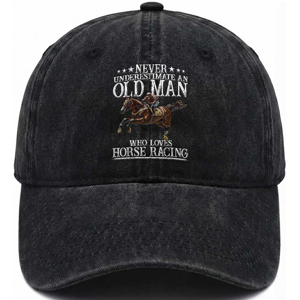 Funny Never Underestimate An Old Man Who Loves Horse Racing Washed Cotton Baseball Cap