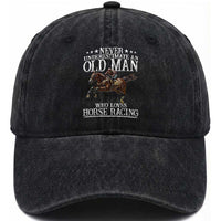 Funny Never Underestimate An Old Man Who Loves Horse Racing Washed Cotton Baseball Cap