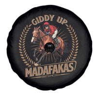 Funny Giddy Up Madafakas Spare Tire Cover Derby Humor Horse Racing