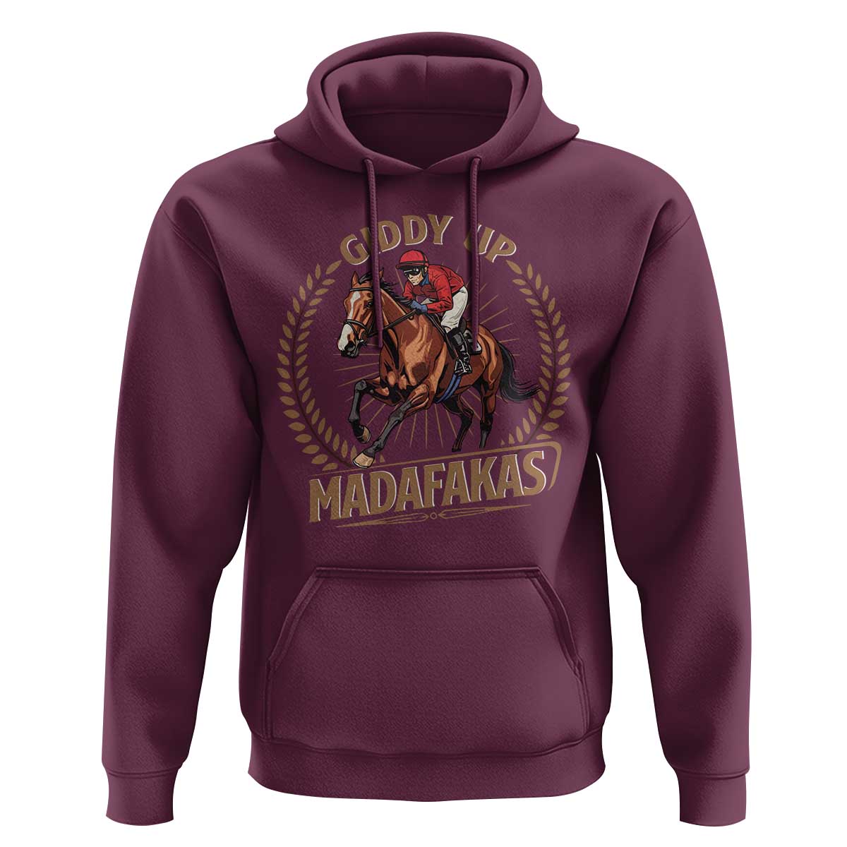 Funny Giddy Up Madafakas Hoodie Derby Humor Horse Racing