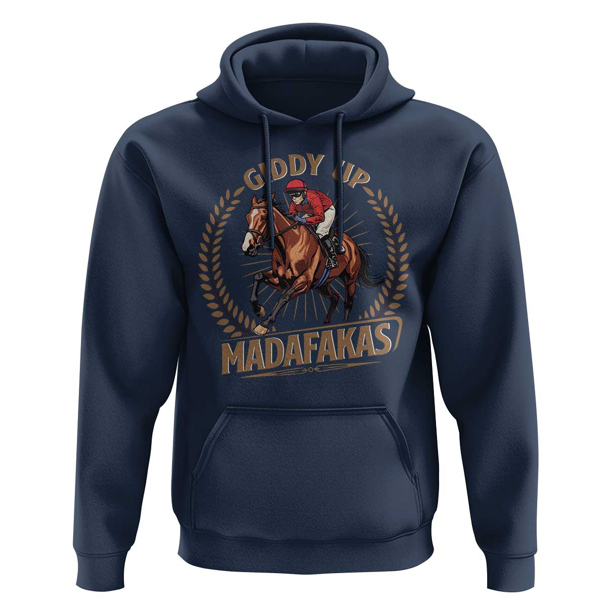 Funny Giddy Up Madafakas Hoodie Derby Humor Horse Racing