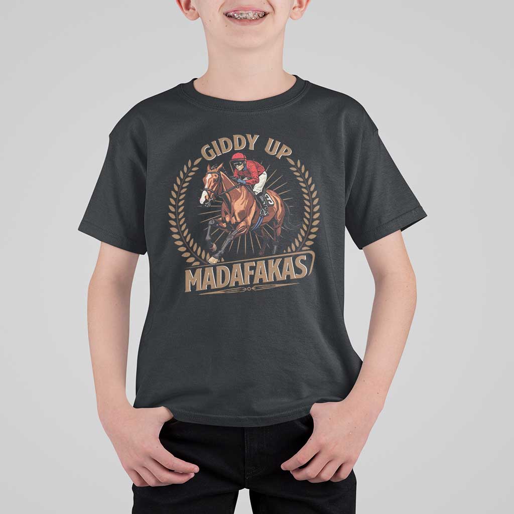 Funny Giddy Up Madafakas T Shirt For Kid Derby Humor Horse Racing